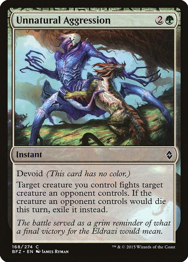2015 Magic: The Gathering: Battle for Zendikar (BFZ) - Unnatural Aggression (#168, Common) (, Near Mint)