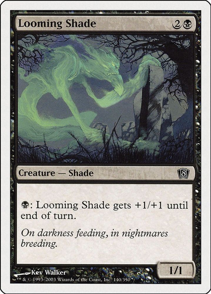 2003 Magic: The Gathering: 8th Edition (8ED) - Looming Shade (#140★, Common) (, Near Mint)