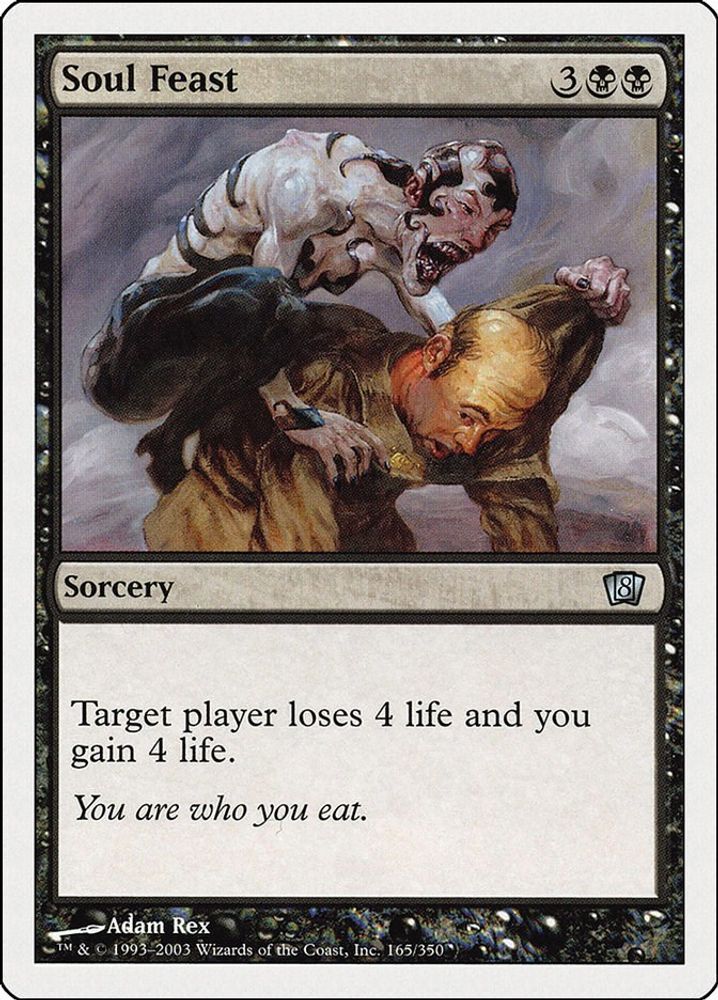2003 Magic: The Gathering: 8th Edition (8ED) - Soul Feast (#165★, Uncommon) (, Near Mint)
