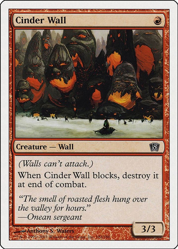 2003 Magic: The Gathering: 8th Edition (8ED) - Cinder Wall (#182★, Common) (, Near Mint)