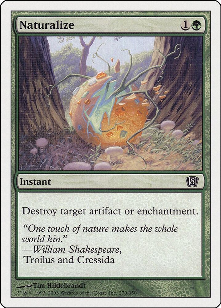 2003 Magic: The Gathering: 8th Edition (8ED) - Naturalize (#270★, Common) (, Near Mint)