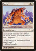 2003 Magic: The Gathering: Mirrodin (MRD) - Arrest (#2, Common) (, Near Mint)