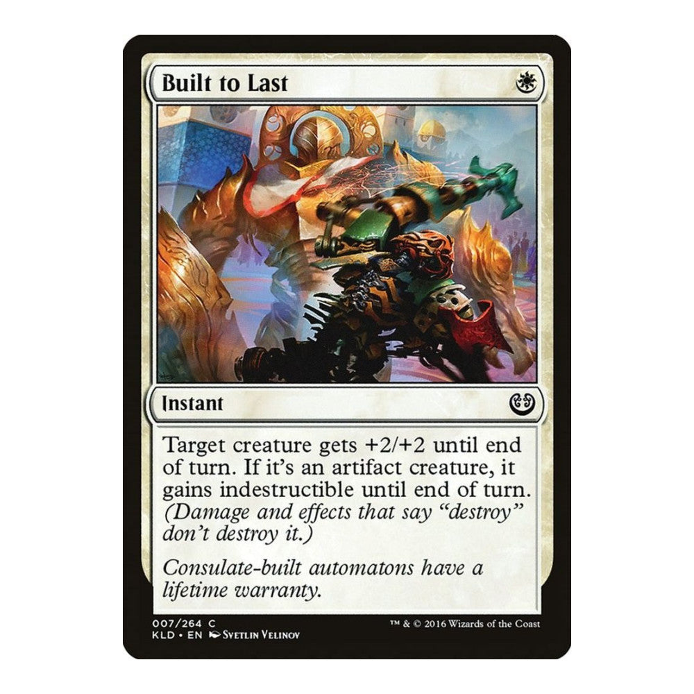 2016 Magic: The Gathering: Kaladesh (KLD) - Built to Last (#7, Common) (, Near Mint)