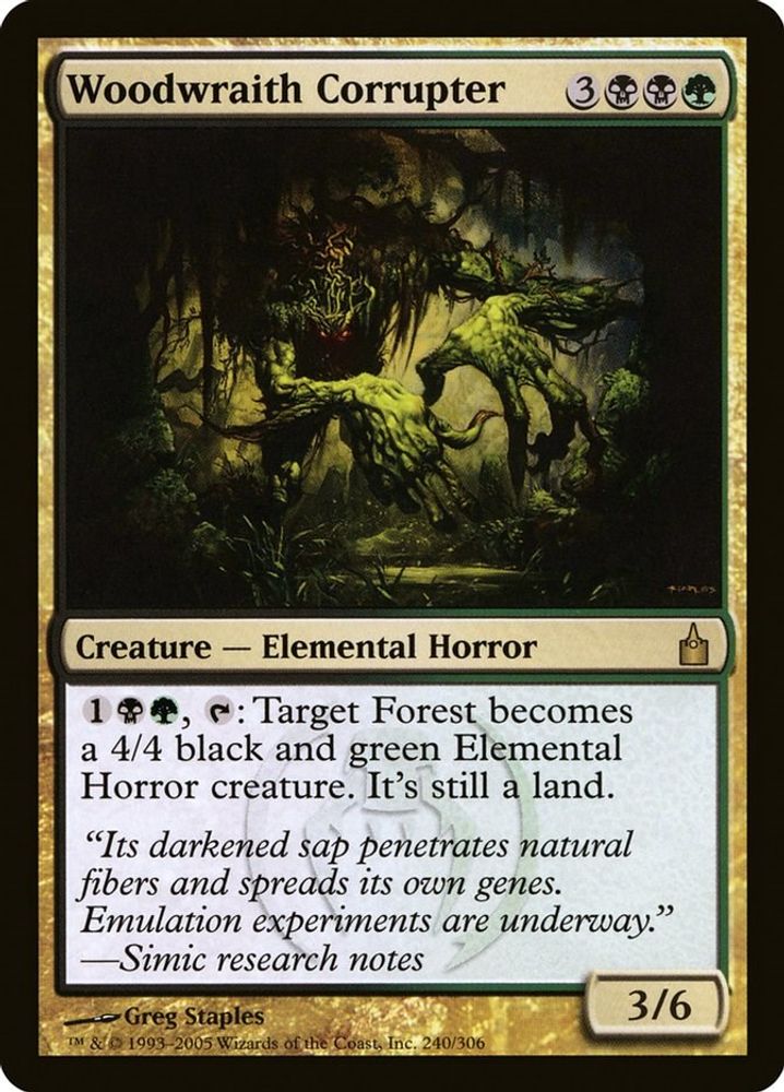 2005 Magic: The Gathering: Ravnica: City of Guilds (RAV) - Woodwraith Corrupter (#240, Rare) (, Near Mint)