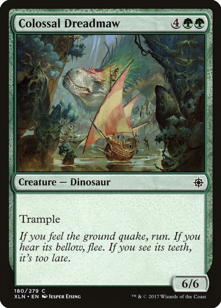2017 Magic: The Gathering: Ixalan (XLN) - Colossal Dreadmaw (#180, Common) (, Near Mint)