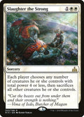 2018 Magic: The Gathering: Rivals of Ixalan (RIX) - Slaughter the Strong (#22, Rare) (, Near Mint)
