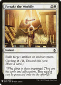 2026 Magic: The Gathering: The List Reprints (LIST) - Forsake the Worldly (#AKH-13, Common) (, Near Mint)
