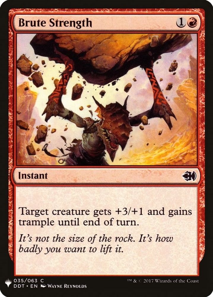 2026 Magic: The Gathering: The List Reprints (LIST) - Brute Strength (#35, Common) (, Near Mint)