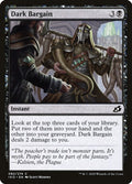 2020 Magic: The Gathering: Ikoria: Lair of Behemoths (IKO) - Dark Bargain (#82, Common) (, Near Mint)
