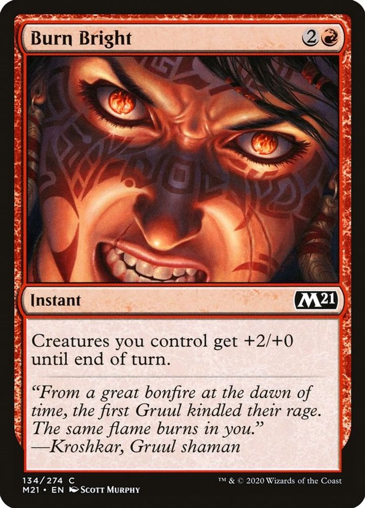 2020 Magic: The Gathering: Core Set 2021 (M21) - Burn Bright (#134, Common) (, Near Mint)
