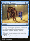 2020 Magic: The Gathering: Commander Legends (CMR) - Run Away Together (#87, Common)
