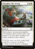 2020 Magic: The Gathering: Commander Legends (CMR) - Slaughter the Strong (#48, Uncommon) (, Near Mint)