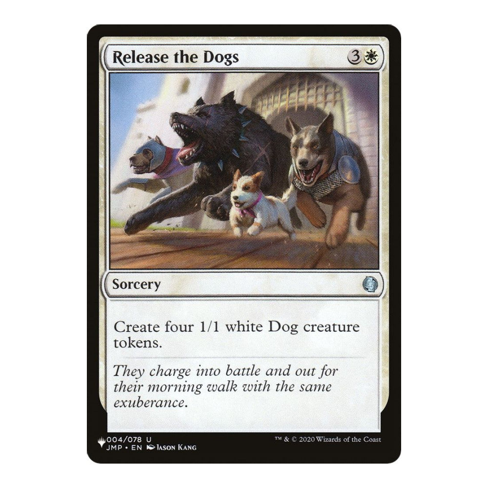 2026 Magic: The Gathering: The List Reprints (LIST) - Release the Dogs (#004/078, Uncommon) (, Near Mint)
