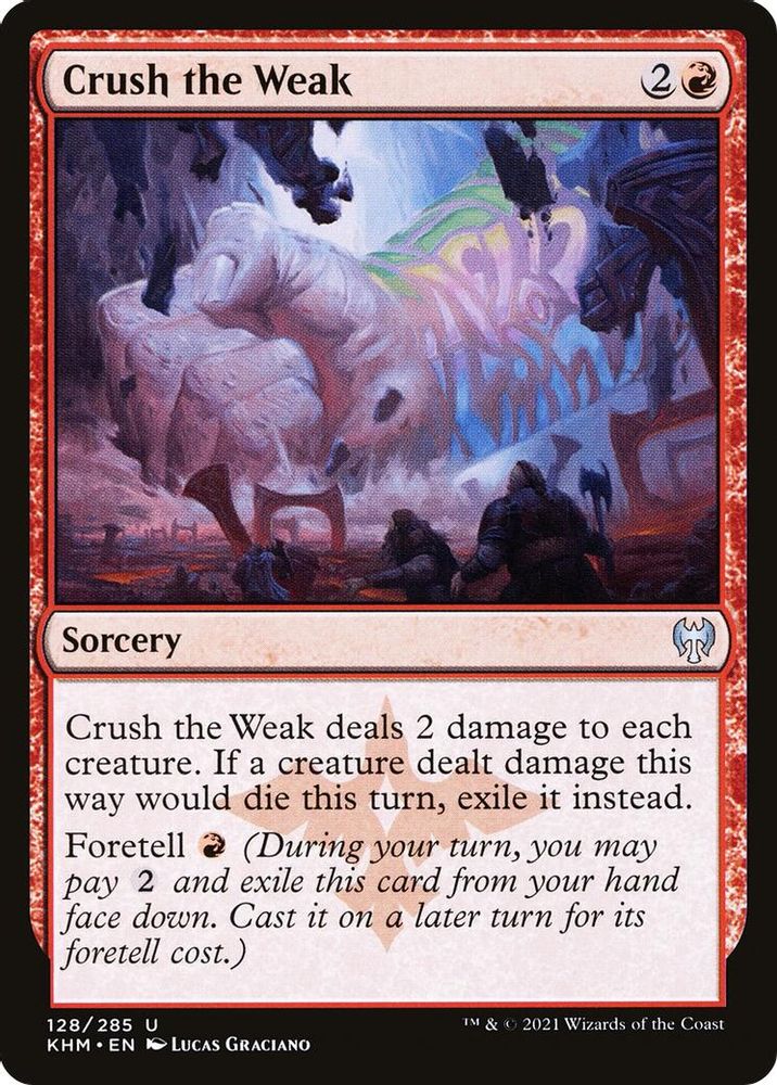 2021 Magic: The Gathering: Kaldheim (KHM) - Crush the Weak (#128, Uncommon) (, Near Mint)