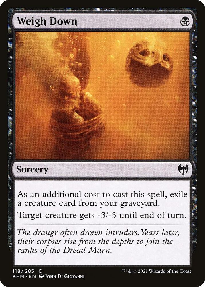 2021 Magic: The Gathering: Kaldheim (KHM) - Weigh Down (#118, Common) (, Near Mint)