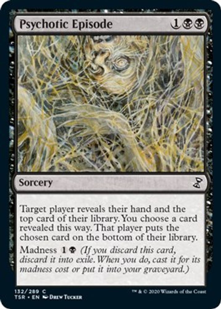 2021 Magic: The Gathering: Time Spiral: Remastered (TSR) - Psychotic Episode (#132, Common) (, Near Mint)