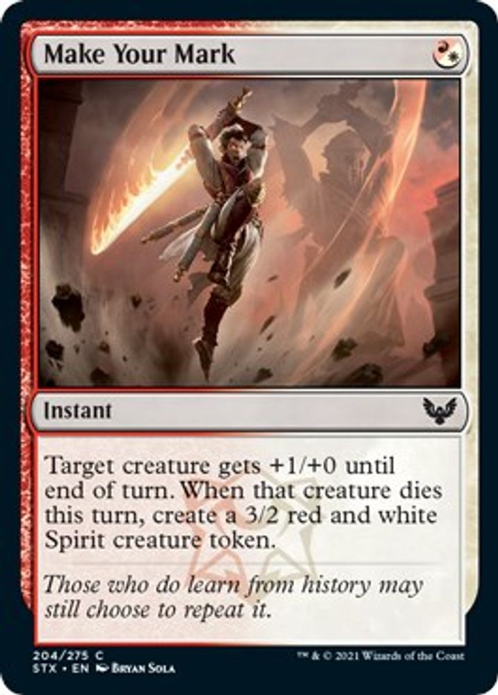2021 Magic: The Gathering: Strixhaven: School of Mages (STX) - Make Your Mark (#204, Common) (, Near Mint)