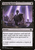 2021 Magic: The Gathering: Modern Horizons 2 (MH2) - Echoing Return (#83, Common) (, Near Mint)