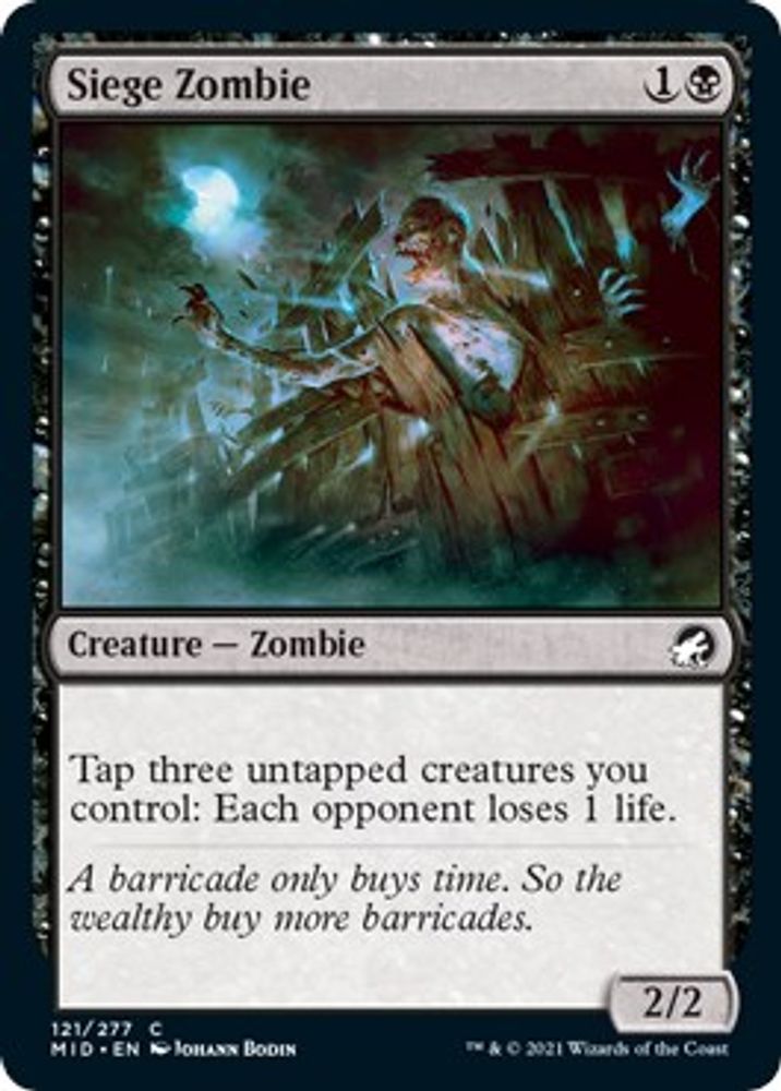 2021 Magic: The Gathering: Innistrad: Midnight Hunt (MID) - Siege Zombie (#121, Common) (, Near Mint)