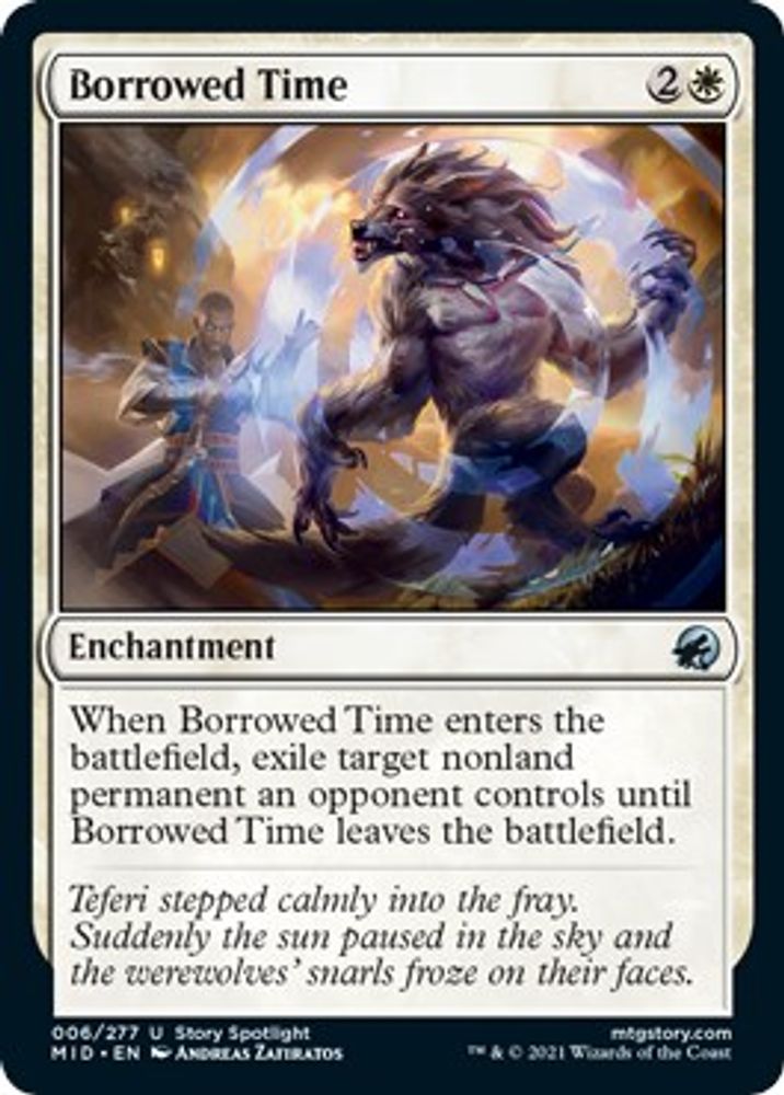 2021 Magic: The Gathering: Innistrad: Midnight Hunt (MID) - Borrowed Time (#6, Uncommon) (, Near Mint)