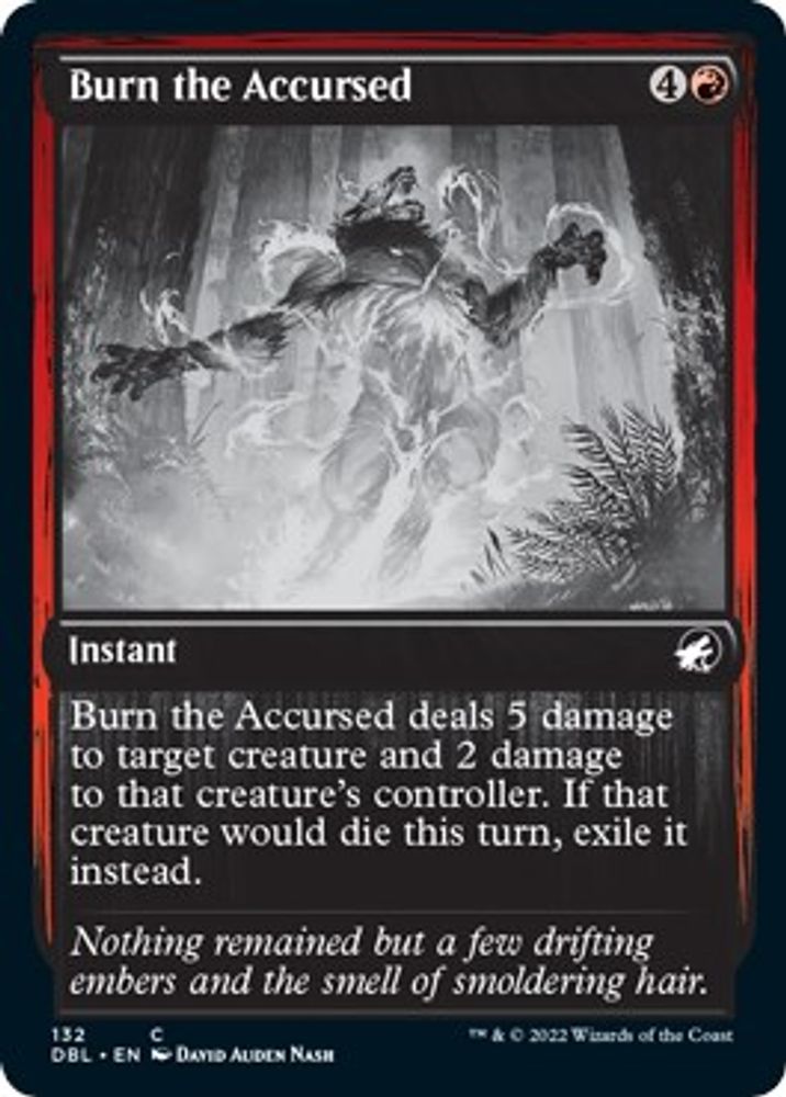 2022 Magic: The Gathering: Innistrad: Double Feature (DBL) - Burn the Accursed (#132, Common) (, Near Mint)