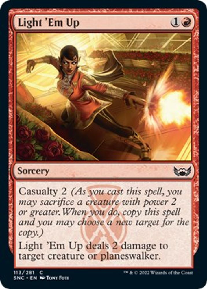 2022 Magic: The Gathering: Streets of New Capenna (SNC) - Light Em Up (#113, Common) (, Near Mint)