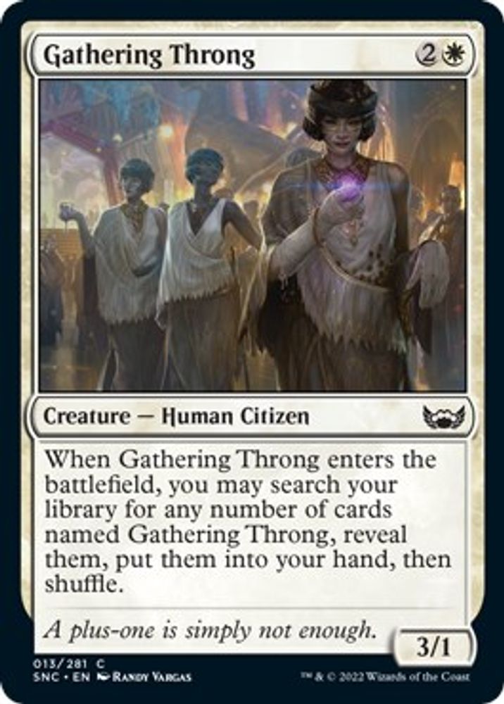 2022 Magic: The Gathering: Streets of New Capenna (SNC) - Gathering Throng (#13, Common) (, Near Mint)
