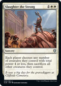 2022 Magic: The Gathering: Commander Legends: Battle for Baldur's Gate (CLB) - Slaughter the Strong (#43, Uncommon) (, Near Mint)