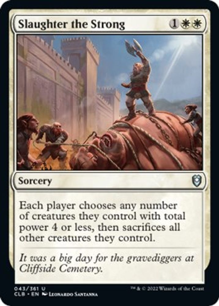2022 Magic: The Gathering: Commander Legends: Battle for Baldur's Gate (CLB) - Slaughter the Strong (#43, Uncommon) (, Near Mint)