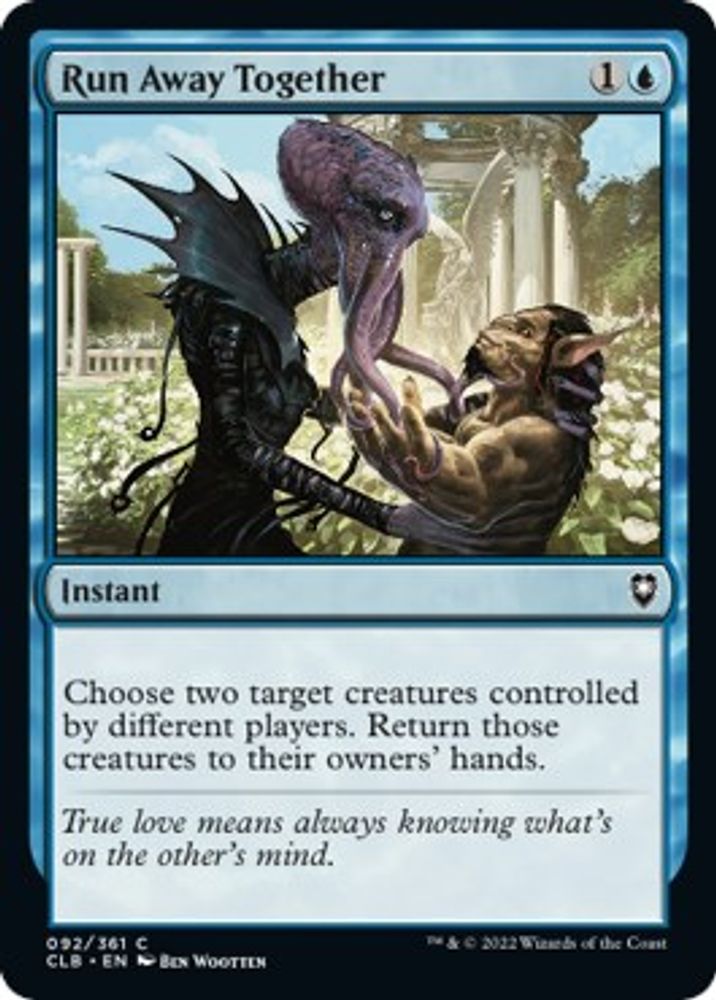 2022 Magic: The Gathering: Commander Legends: Battle for Baldur's Gate (CLB) - Run Away Together (#92, Common) (, Near Mint)