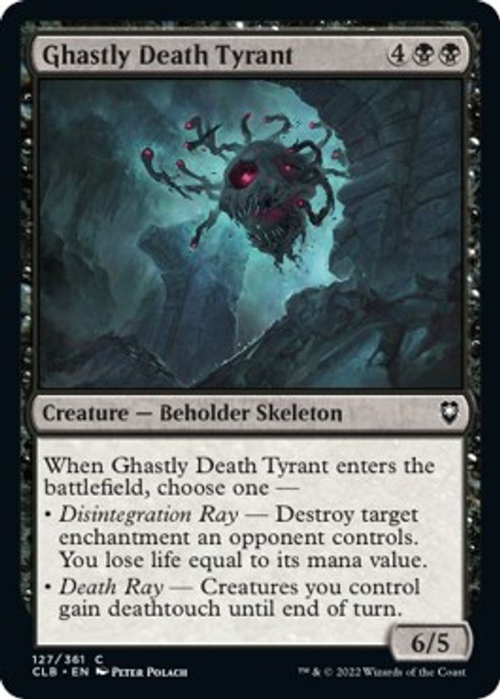 2022 Magic: The Gathering: Commander Legends: Battle for Baldur's Gate (CLB) - Ghastly Death Tyrant (#127, Common) (, Near Mint)