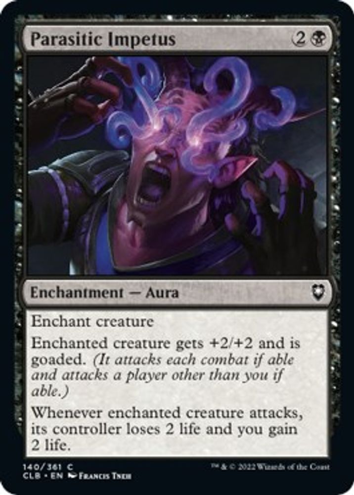 2022 Magic: The Gathering: Commander Legends: Battle for Baldur's Gate (CLB) - Parasitic Impetus (#140, Common) (, Near Mint)