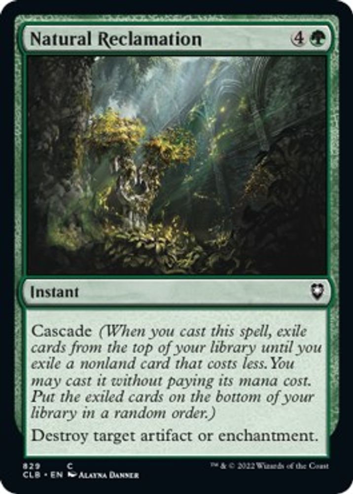 2022 Magic: The Gathering: Commander Legends: Battle for Baldur's Gate (CLB) - Natural Reclamation (#829, Common) (, Near Mint)