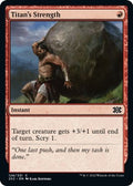 2022 Magic: The Gathering: Double Masters 2022 (2X2) - Titans Strength (#128, Common) (, Near Mint)