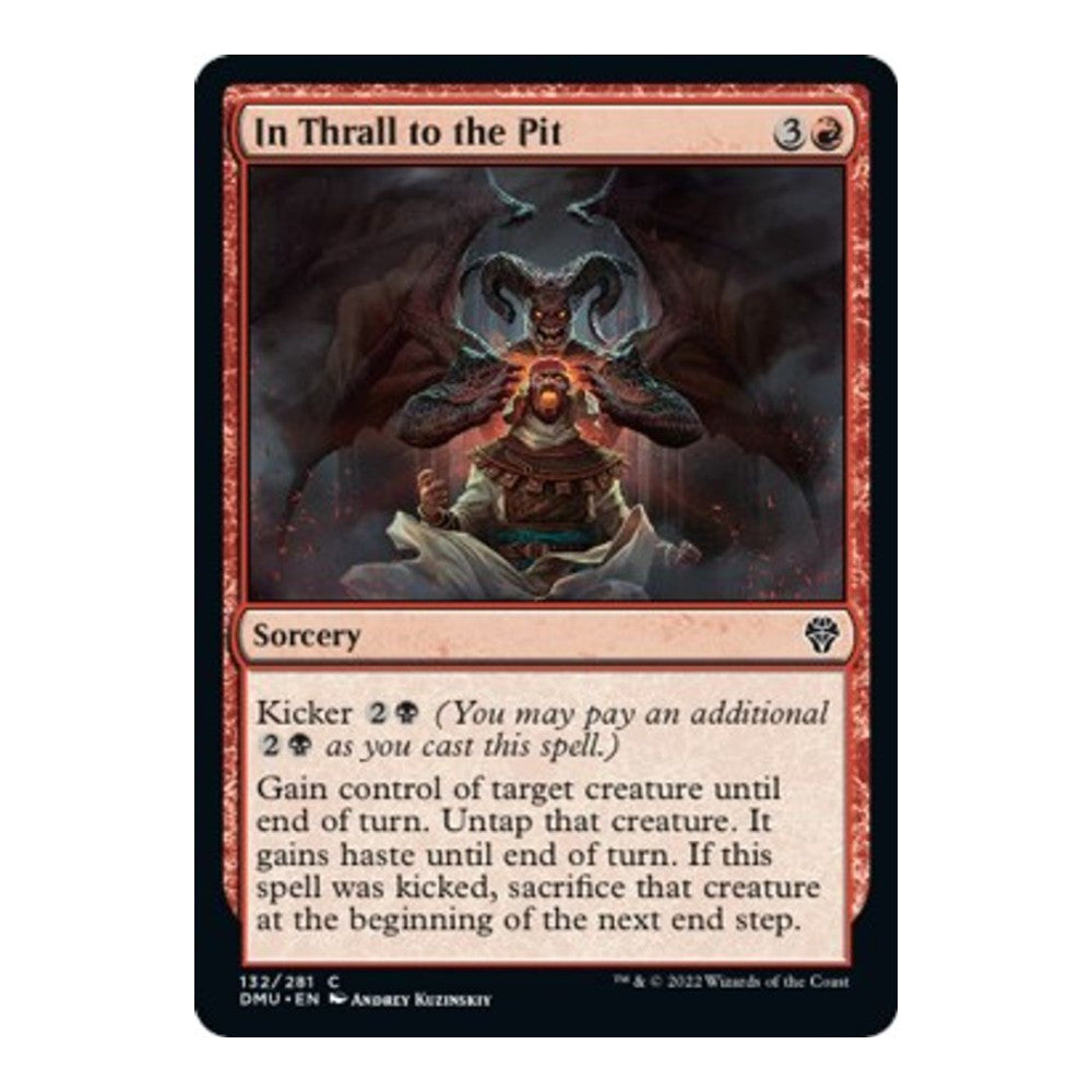 2022 Magic: The Gathering: Dominaria United (DMU) - In Thrall to the Pit (#132, Common) (, Near Mint)