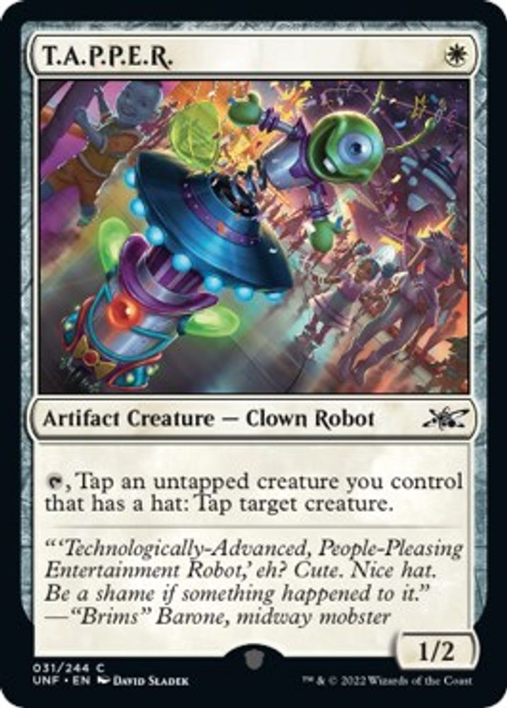2022 Magic: The Gathering: Unfinity (UNF) - TAPPER (#31, Common) (, Near Mint)