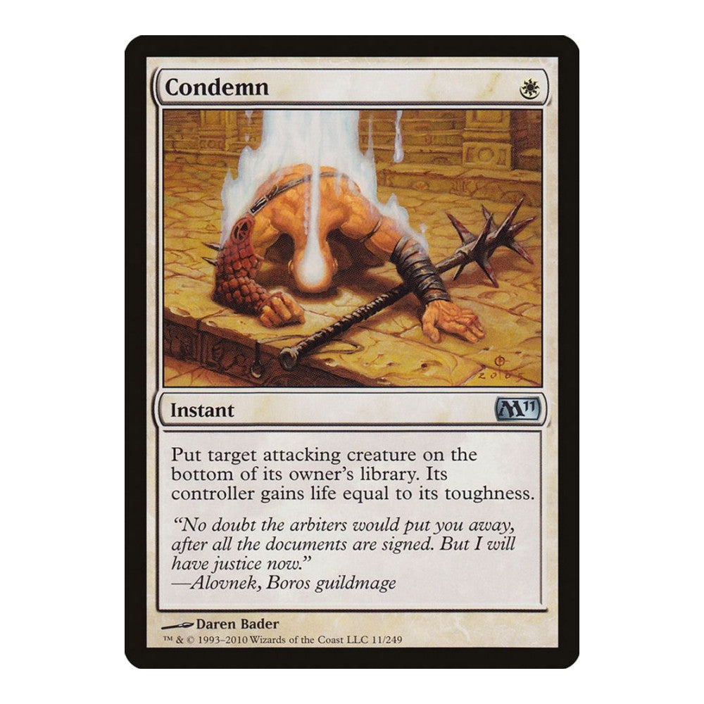 2010 Magic: The Gathering: Magic 2011 (M11) (M11) - Condemn (#11, Uncommon) (, Near Mint)