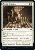 2022 Magic: The Gathering: The Brothers' War (BRO) - Prison Sentence (#21, Common) (, Near Mint)