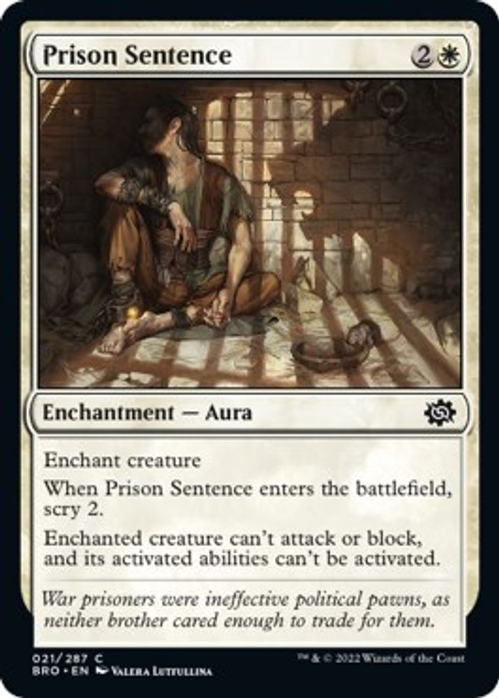 2022 Magic: The Gathering: The Brothers' War (BRO) - Prison Sentence (#21, Common) (, Near Mint)