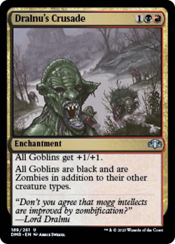 2023 Magic: The Gathering: Dominaria Remastered (DMR) - Dralnus Crusade (#189, Uncommon) (, Near Mint)