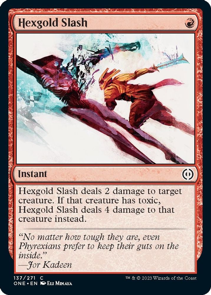 2023 Magic: The Gathering: Phyrexia: All Will Be One (ONE) - Hexgold Slash (#137, Common) (, Near Mint)