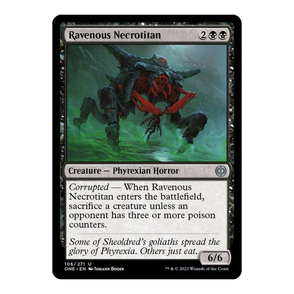 2023 Magic: The Gathering: Phyrexia: All Will Be One (ONE) - Ravenous Necrotitan (#106, Uncommon) (Foil, Near Mint)