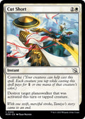 2023 Magic: The Gathering: March of the Machine (MOM) - Cut Short (#10, Common) (, Near Mint)