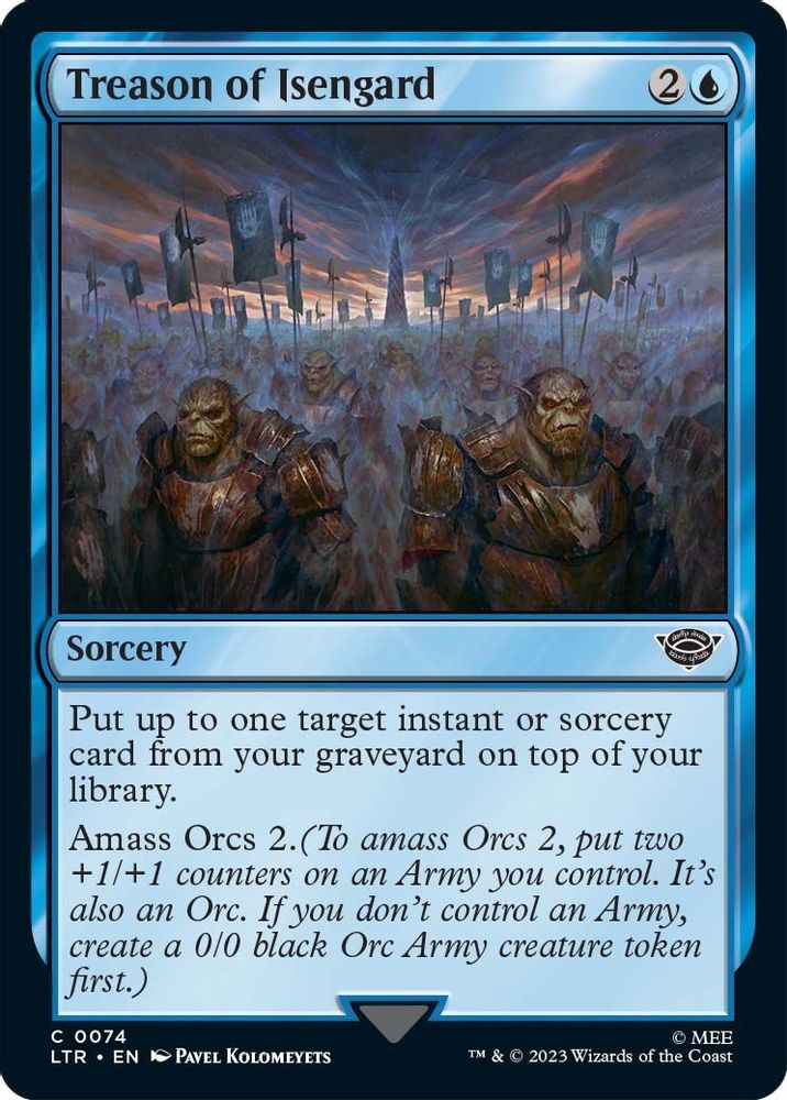 2023 Magic: The Gathering: Universes Beyond: The Lord of the Rings: Tales of Middle-earth (LTR) - Treason of Isengard (#74, Common) (, Near Mint)