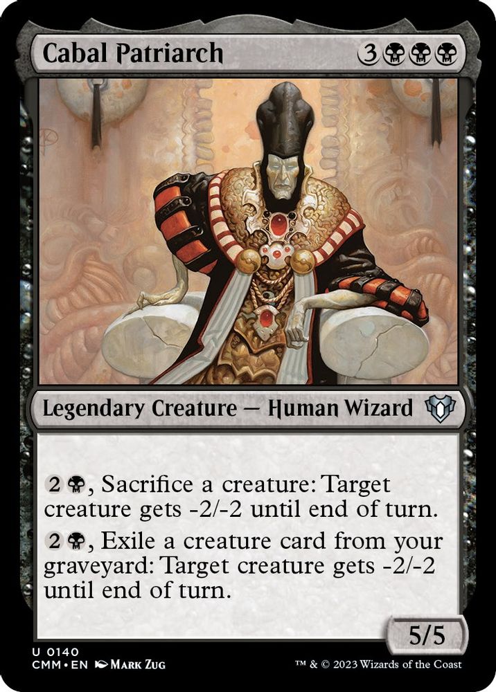 2023 Magic: The Gathering: Commander Masters (CMM) - Cabal Patriarch (#140, Uncommon) (, Near Mint)