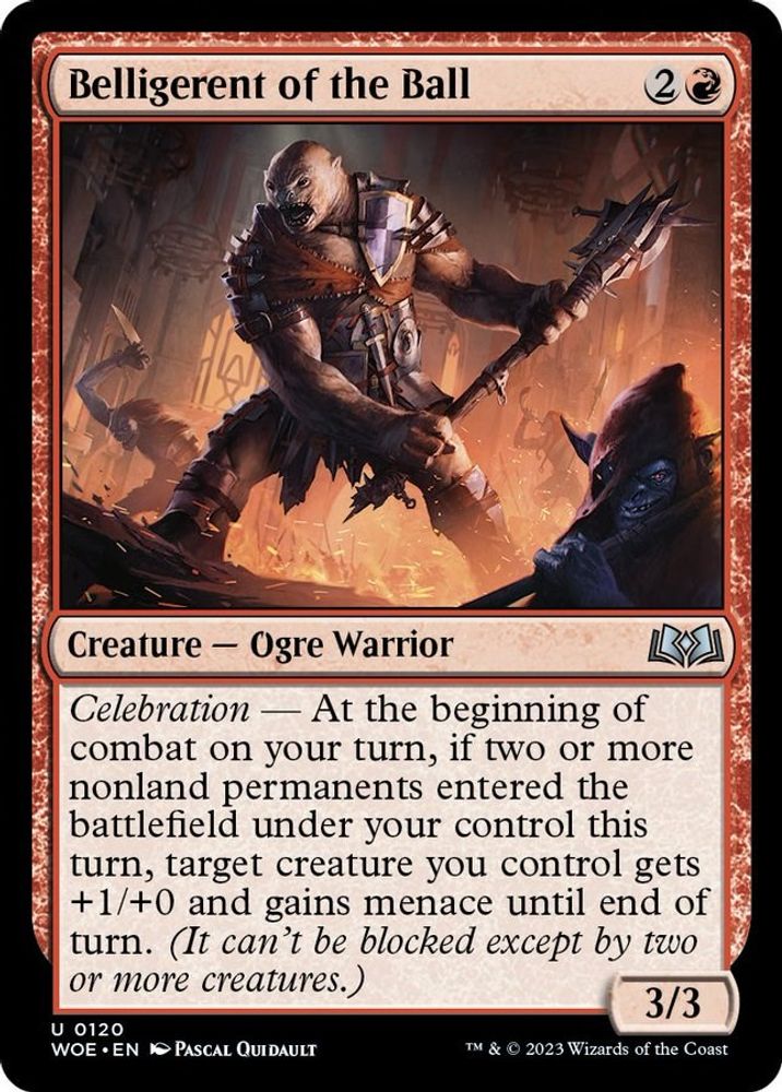 2023 Magic: The Gathering: Wilds of Eldraine (WOE) - Belligerent of the Ball (#120, Uncommon) (, Near Mint)