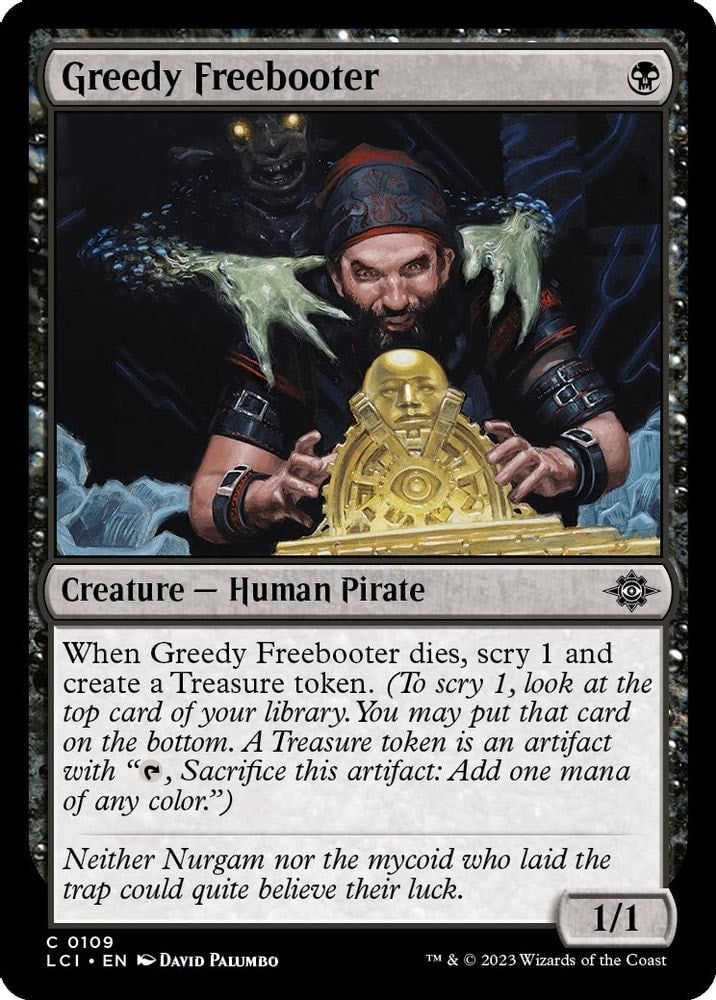 2023 Magic: The Gathering: The Lost Caverns of Ixalan (LCI) - Greedy Freebooter (#109, Common) (Foil, Near Mint)