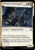 2024 Magic: The Gathering: Murders at Karlov Manor (MKM) - Persuasive Interrogators Showcase (#345, Uncommon)