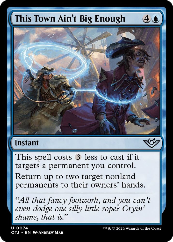 2024 Magic: The Gathering: Outlaws of Thunder Junction (OTJ) - This Town Aint Big Enough (#74, Uncommon) (, Near Mint)