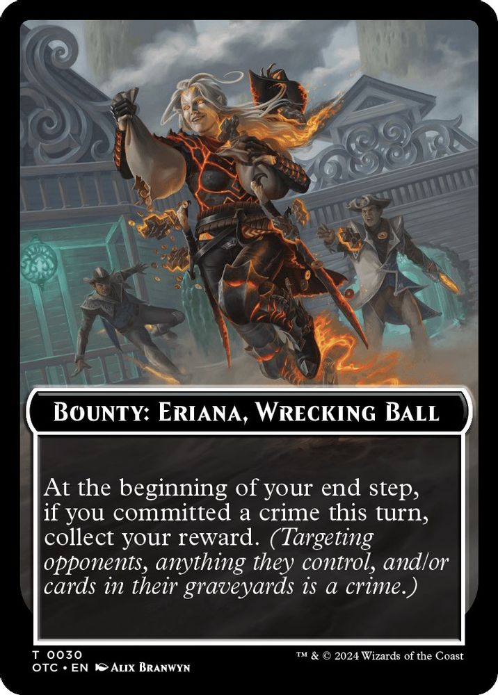 2024 Magic: The Gathering: Commander: Outlaws of Thunder Junction (OTC) - Bounty Eriana Wrecking Ball Bounty Rules Double Sided Token (#30, T) (, Near Mint)